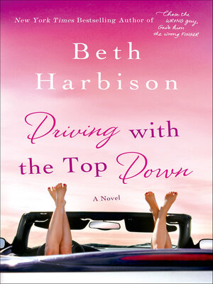 cover image of Driving with the Top Down